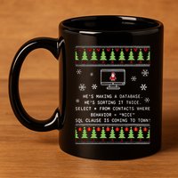 SQL Santa Claus Database Clause Developer Code DB Programmer  11oz C Handle Ceramic Mug