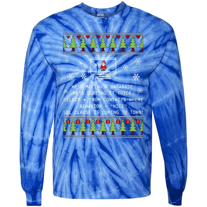 SQL Santa Claus Database Clause Developer Code DB Programmer  Tie-Dye Long Sleeve Shirt