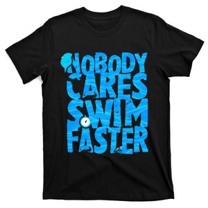 Swimming Sarcasm Coach Quote Swimmer Beach Lover T-Shirt