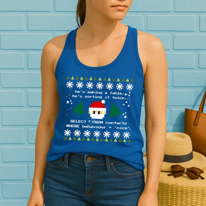 Sql Santa Claus Database Clause Developer Code Db Programmer Gift Women's Racerback Tank