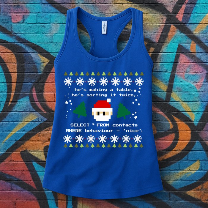 Sql Santa Claus Database Clause Developer Code Db Programmer Gift Women's Racerback Tank