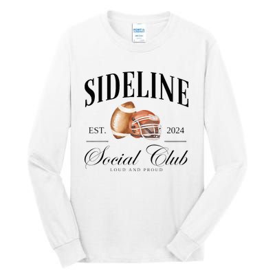 Sideline Social Club Loud And Proud Football Mom Tall Long Sleeve T-Shirt