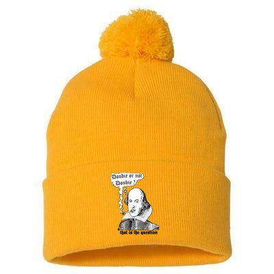 Shakespeare Smoking Doobie Or Not Doobie That Is The Question Pom Pom 12in Knit Beanie