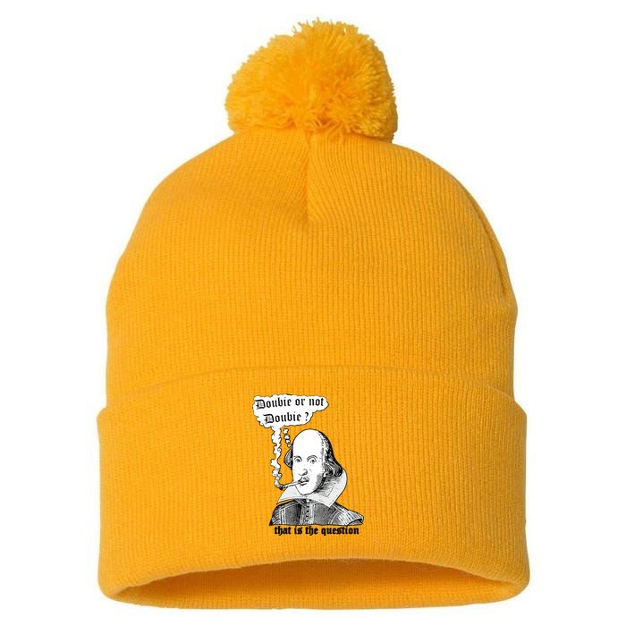Shakespeare Smoking Doobie Or Not Doobie That Is The Question Pom Pom 12in Knit Beanie