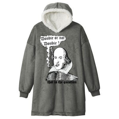 Shakespeare Smoking Doobie Or Not Doobie That Is The Question Hooded Wearable Blanket