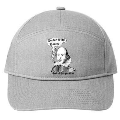 Shakespeare Smoking Doobie Or Not Doobie That Is The Question 7-Panel Snapback Hat