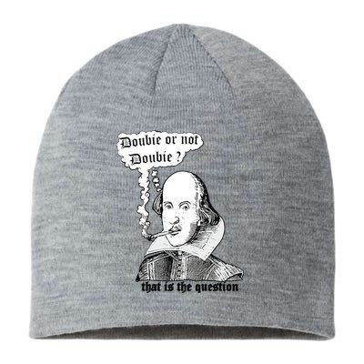 Shakespeare Smoking Doobie Or Not Doobie That Is The Question Sustainable Beanie