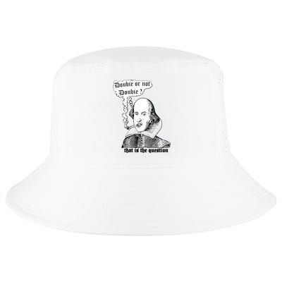 Shakespeare Smoking Doobie Or Not Doobie That Is The Question Cool Comfort Performance Bucket Hat