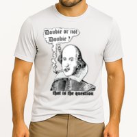 Shakespeare Smoking Doobie Or Not Doobie That Is The Question Performance Shirt