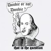 Shakespeare Smoking Doobie Or Not Doobie That Is The Question Button
