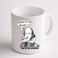 Shakespeare Smoking Doobie Or Not Doobie That Is The Question Mug