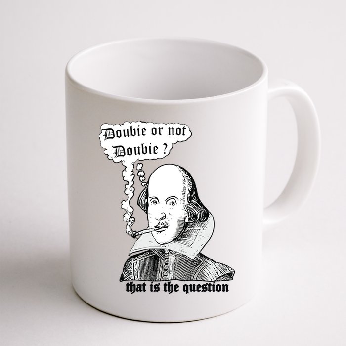 Shakespeare Smoking Doobie Or Not Doobie That Is The Question Mug