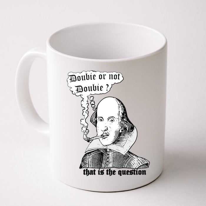 Shakespeare Smoking Doobie Or Not Doobie That Is The Question Mug