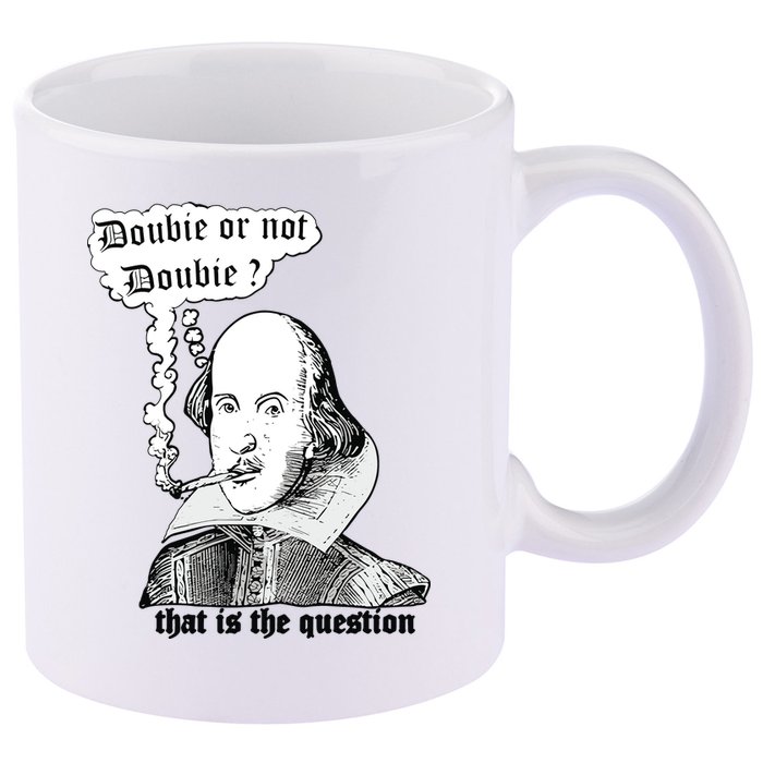 Shakespeare Smoking Doobie Or Not Doobie That Is The Question 11oz C Handle Ceramic Mug