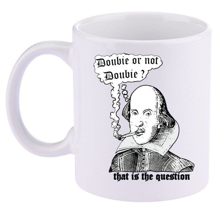 Shakespeare Smoking Doobie Or Not Doobie That Is The Question 11oz C Handle Ceramic Mug