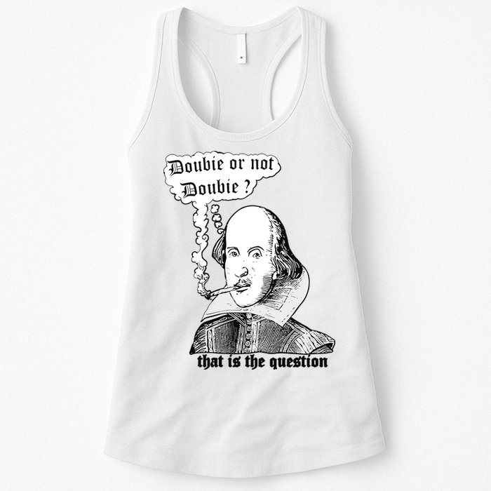 Shakespeare Smoking Doobie Or Not Doobie That Is The Question Womens Tank Top