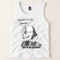 Shakespeare Smoking Doobie Or Not Doobie That Is The Question Tank Top