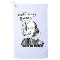 Shakespeare Smoking Doobie Or Not Doobie That Is The Question Golf Towel