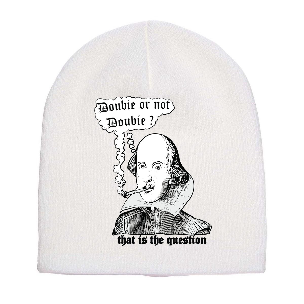 Shakespeare Smoking Doobie Or Not Doobie That Is The Question Short Acrylic Beanie