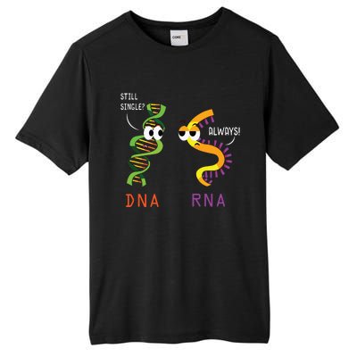 Still Single Dna Always Rna Funny Science Biology Teacher Tall Fusion ChromaSoft Performance T-Shirt