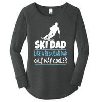 Sport Ski Dad Like A Regular Dad Only Way Cooler Gift Skier Lover Women's Perfect Tri Tunic Long Sleeve Shirt