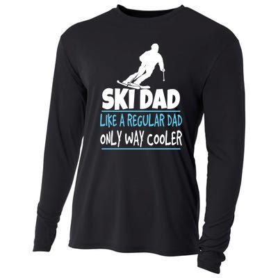 Sport Ski Dad Like A Regular Dad Only Way Cooler Gift Skier Lover Cooling Performance Long Sleeve Crew