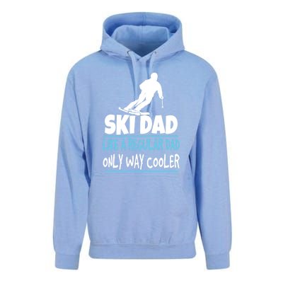 Sport Ski Dad Like A Regular Dad Only Way Cooler Gift Skier Lover Unisex Surf Hoodie