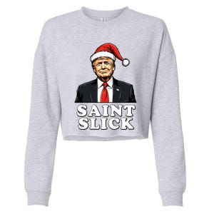 Saint Slick Donald Trump Christmas Santa Claus Hat Holiday Cool Gift Cropped Pullover Crew