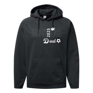 Soccer Senior Dad 2025 Soccer Player Senior Father 2025 Performance Fleece Hoodie