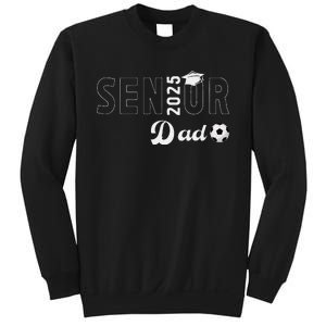 Soccer Senior Dad 2025 Soccer Player Senior Father 2025 Sweatshirt