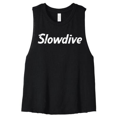 Slowdive Slow Dive Trending Statement Gift Women's Racerback Cropped Tank