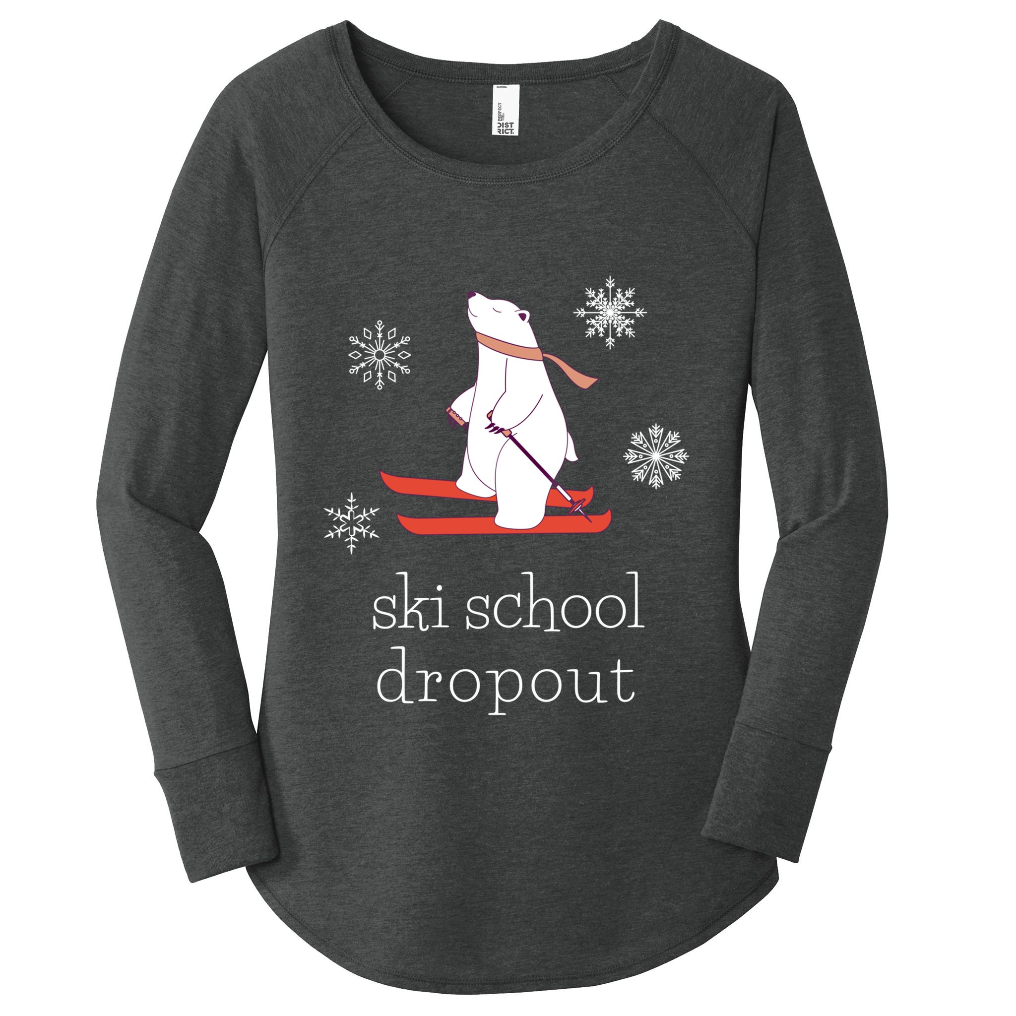 Ski School Dropout Skiing Polar Bear Funny Skier Gift Women's Perfect Tri Tunic Long Sleeve Shirt