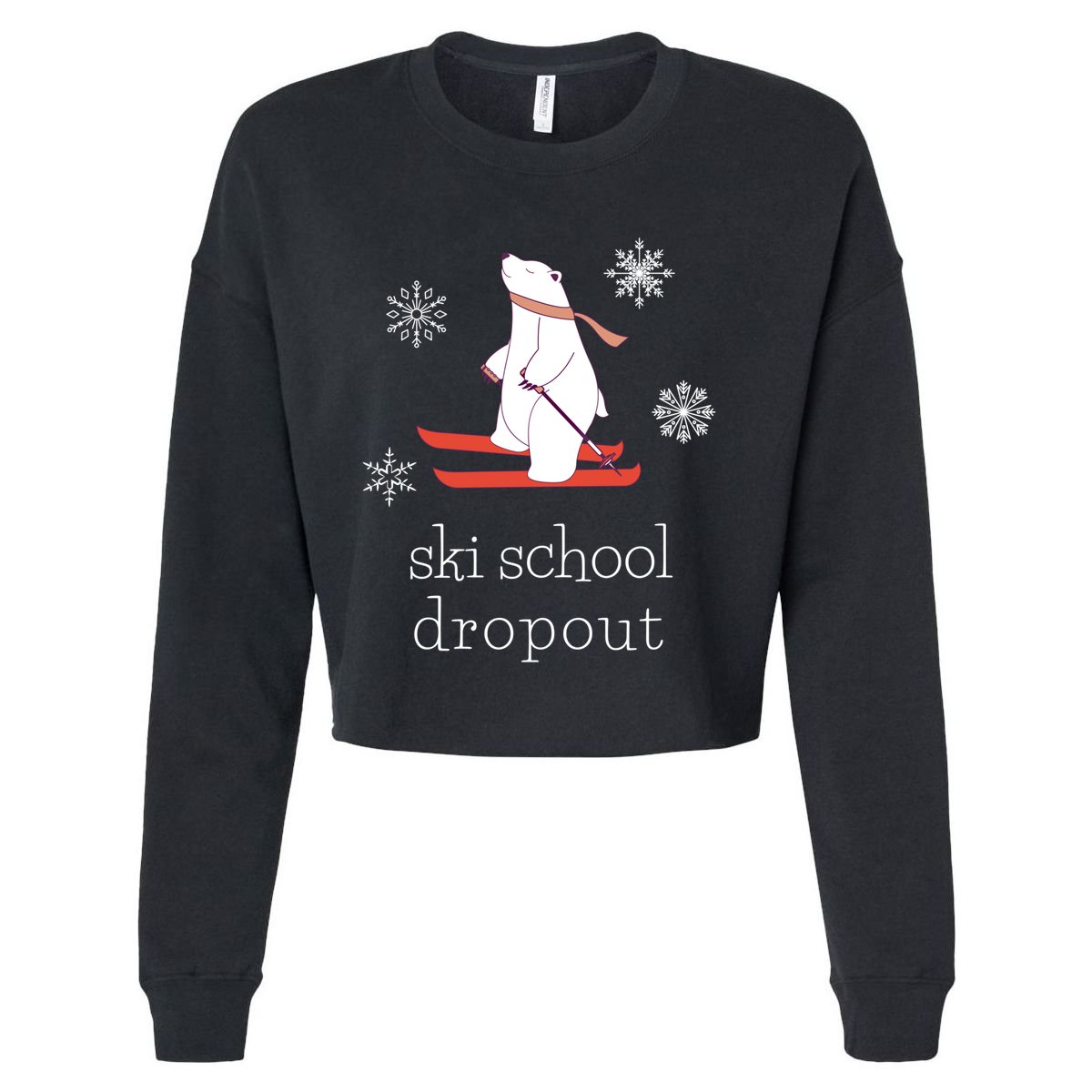 Ski School Dropout Skiing Polar Bear Funny Skier Gift Cropped Pullover Crew