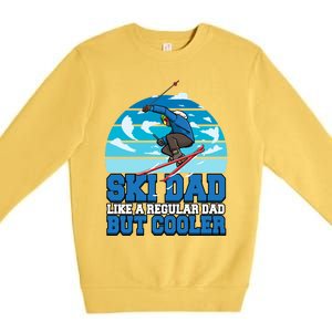 Skiing Ski Dad Like A Regular Dad But Cooler Father Winter Great Gift Premium Crewneck Sweatshirt