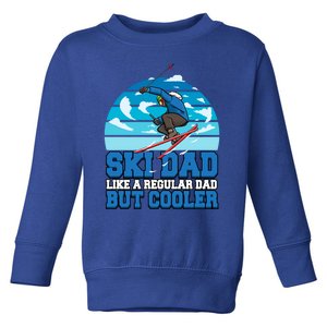 Skiing Ski Dad Like A Regular Dad But Cooler Father Winter Great Gift Toddler Sweatshirt