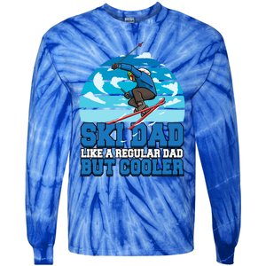 Skiing Ski Dad Like A Regular Dad But Cooler Father Winter Great Gift Tie-Dye Long Sleeve Shirt