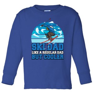 Skiing Ski Dad Like A Regular Dad But Cooler Father Winter Great Gift Toddler Long Sleeve Shirt