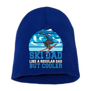 Skiing Ski Dad Like A Regular Dad But Cooler Father Winter Great Gift Short Acrylic Beanie