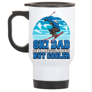 Skiing Ski Dad Like A Regular Dad But Cooler Father Winter Great Gift Stainless Steel Travel Mug