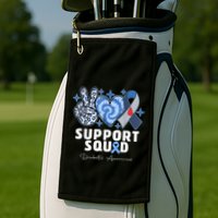 Support Squad Diabetes Awareness T1d Type 1 Golf Towel