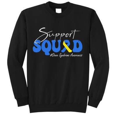 Support Squad Down Syndrome Awareness Sweatshirt