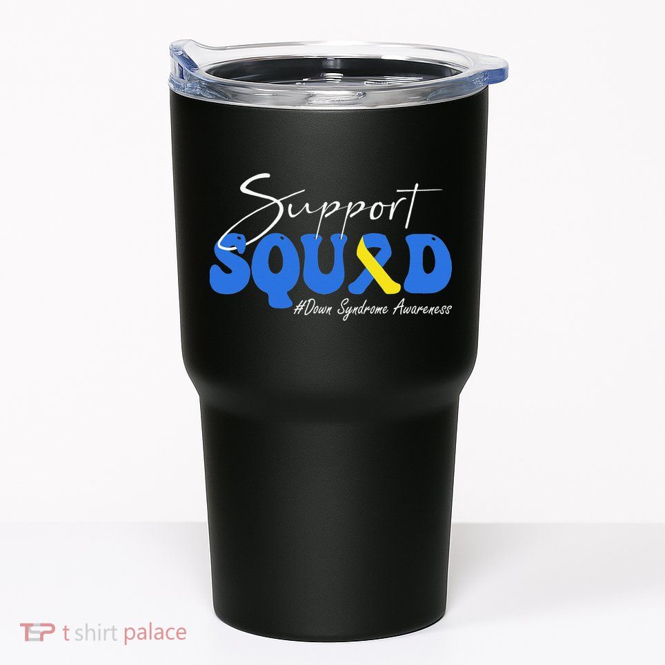 Support Squad Down Syndrome Awareness Tumbler