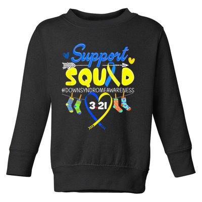 Support Squad Down Syndrome Awareness Day Toddler Sweatshirt