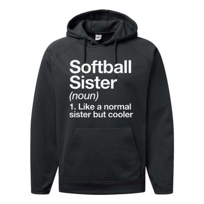 Softball Sister Definition Funny & Sassy Sports Performance Fleece Hoodie