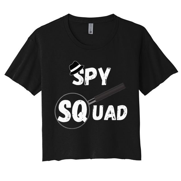 Spy Squad Detective Team Spying Crew Investigate Espionage Women's Crop Top Tee