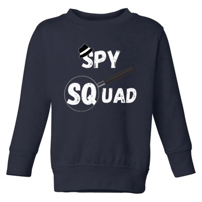 Spy Squad Detective Team Spying Crew Investigate Espionage Toddler Sweatshirt