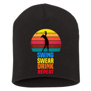 Swing Swear Drink Repeat Funny Golfer Golf Lovers Quote Short Acrylic Beanie