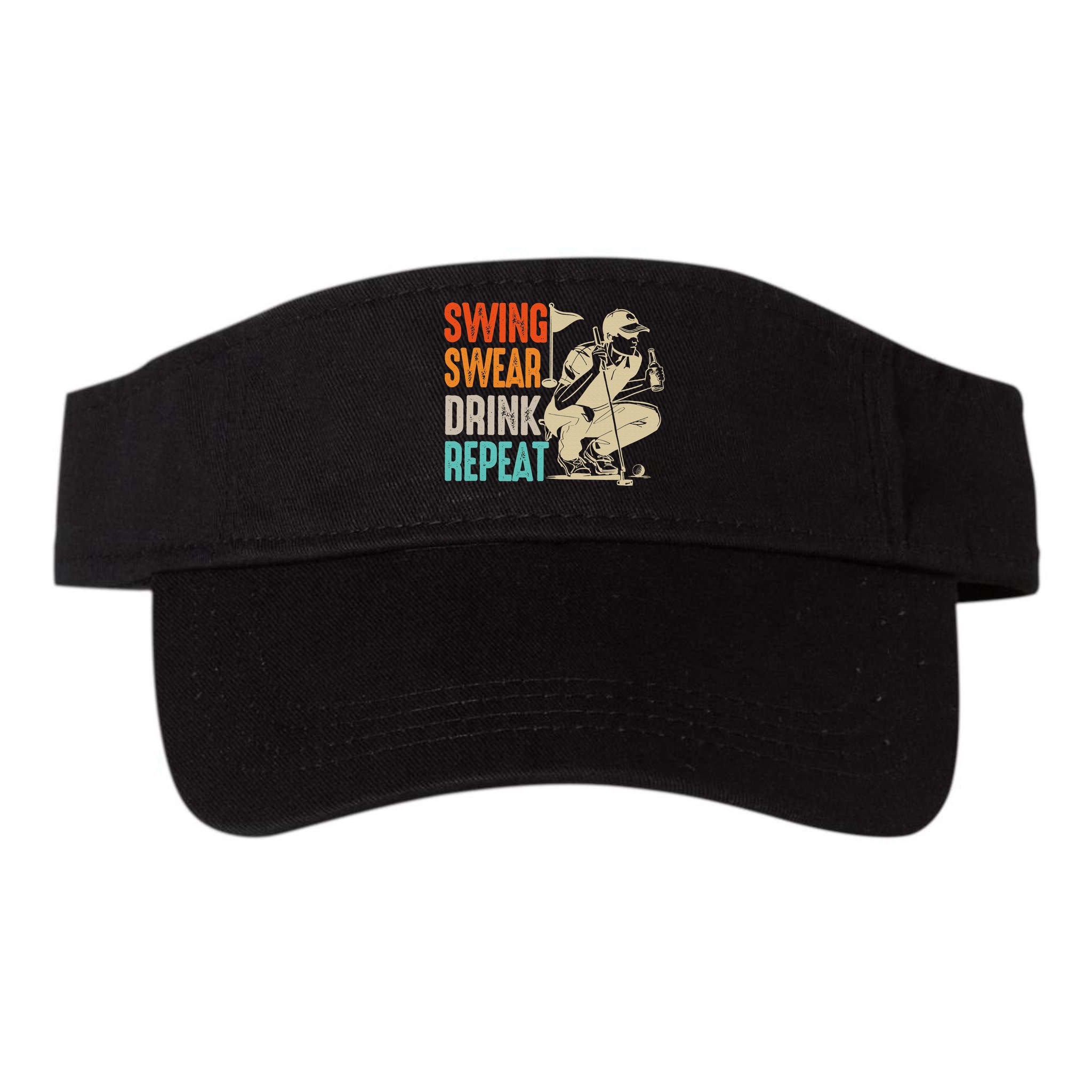 Swing Swear Drink Repeat Love Golf  Golf Enthusiast Visor