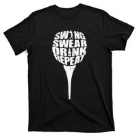 Swing Swear Drink Repeat Player Funny  Golf Lover T-Shirt