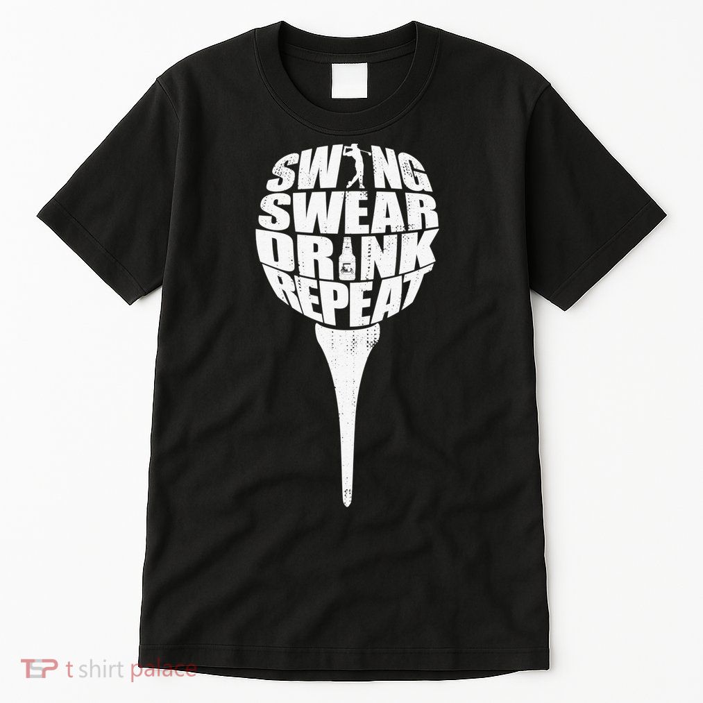 Swing Swear Drink Repeat Player Funny  Golf Lover Tall T-Shirt